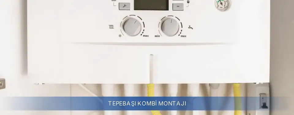 Tepebaşı İlçemi Beko Kombi Montajı